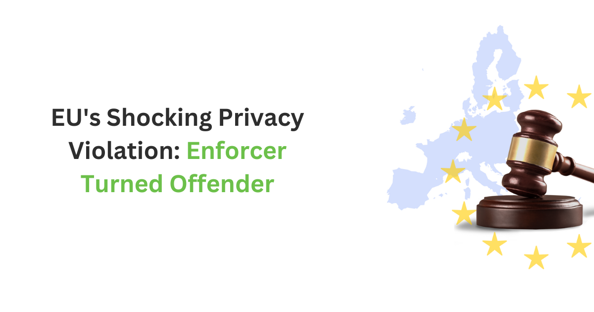 Eu shocking privacy violation