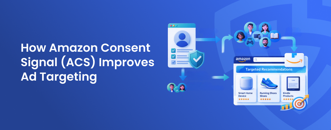 How Amazon Consent Signal Improves Ad Targeting: Find Out!